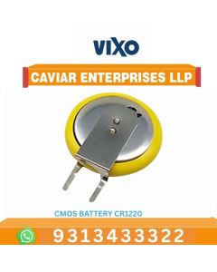 VIXO CMOS BATTERY CR1220 ON BOARD Minimum Order 10 pcs
