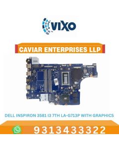 VIXO DELL INSPIRON 3581 I3 7TH GENERATION LA-G713P WITH GRAPHICS LAPTOP MOTHERBOARD