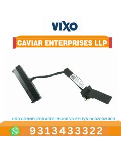 VIXO HDD CONNECTOR ACER PH300 V3-571 G3-572 P/N DC02002UI00