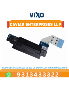 VIXO HDD CONNECTOR ACER V5-131 V5-171 ONE756 P/N NBX00017W00