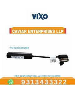 VIXO HDD CONNECTOR DELL LATITUDE 5270 ADM60 P/N DC02C00B000