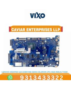 VIXO LENOVO IDEAPAD 110-15IBR NM-A805 CELERON CPU 4GB INBUILT RAM